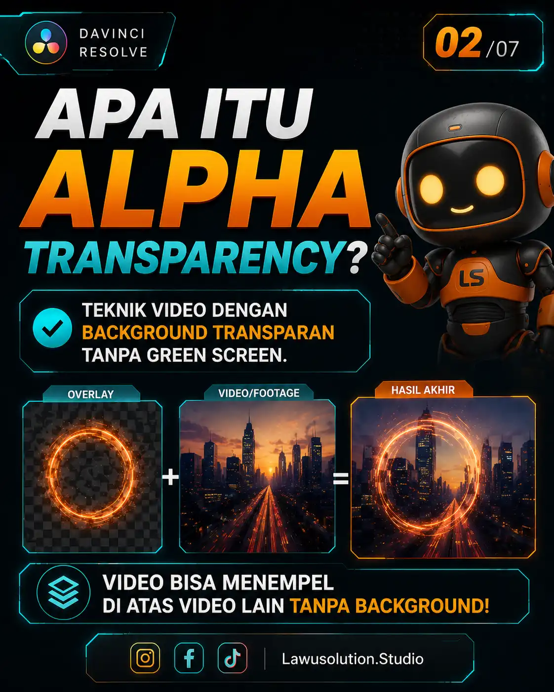Penjelasan apa itu Alpha Transparency pada video editing menggunakan DaVinci Resolve dengan ilustrasi overlay transparan dan video background.