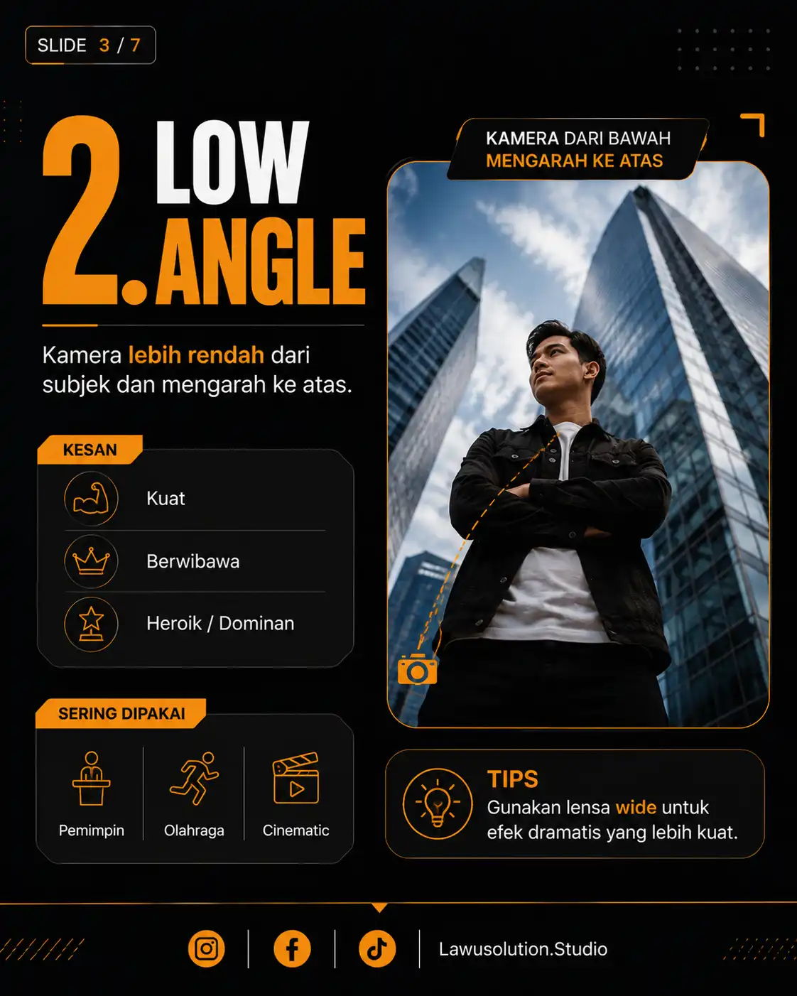 Low angle camera shot dalam videografi cinematic dengan sudut kamera dari bawah untuk menciptakan efek kuat dan dramatis.